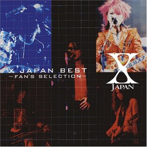 Bild für 'X JAPAN BEST ～FAN'S SELECTION～'