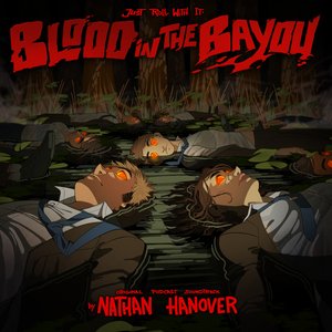 Imagem de 'Just Roll With It: Blood in the Bayou (Original Podcast Soundtrack)'