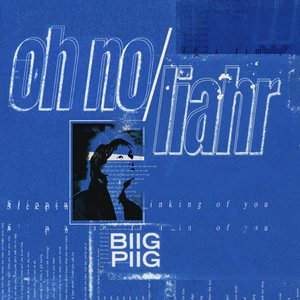 Bild für 'Oh No / Liahr'