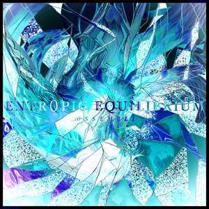 Image for 'ENTROPIC EQUILIBRIUM'