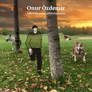 Image for 'raksedip yarın yokmuşçasına'
