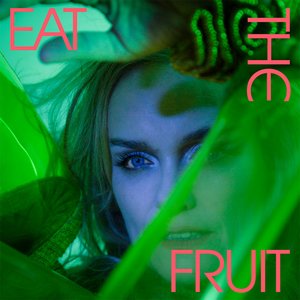 Image for 'Eat the Fruit'