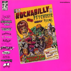 Image for 'Rockabilly Psychosis and the Garage Disease'