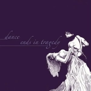 Image for 'A Dance; a Tragedy'