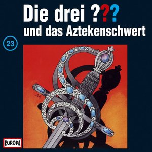 Image for '023/und das Aztekenschwert'