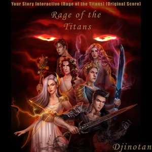 “Your Story Interactive ( Rage of the Titans ) [Original Score]”的封面
