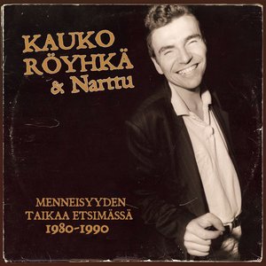 Image for '(MM) Menneisyyden taikaa etsimässä 1980 - 1990'