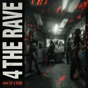Image for '4 THE RAVE'