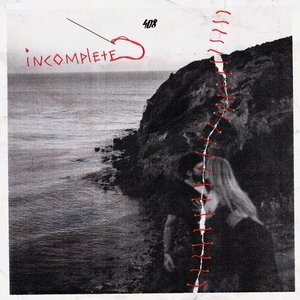 Image for 'Incomplete'