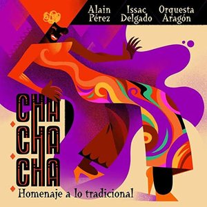 Bild für 'Cha Cha Chá: Homenaje a lo tradicional'