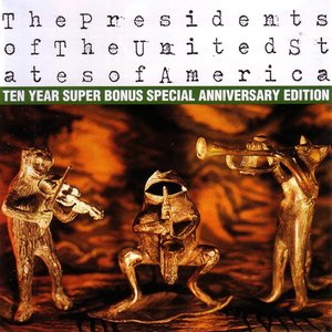 Image pour 'Presidents of the United States of America (10th Anniversary Edition)'