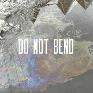 Image for 'Do Not Bend'