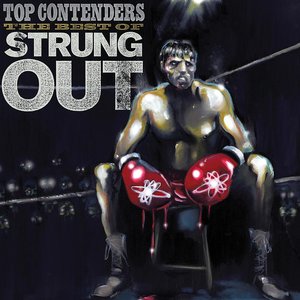 Immagine per 'Top Contenders: The Best of Strung Out'