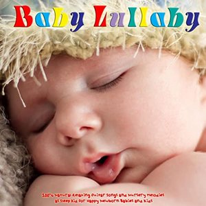 Imagem de 'Baby Lullaby: 100% Natural Relaxing Guitar Songs and Nursery Melodies as Sleep Aid for Happy Newborn Babies and Kids'