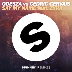 Image for 'Say My Name (Remix)'