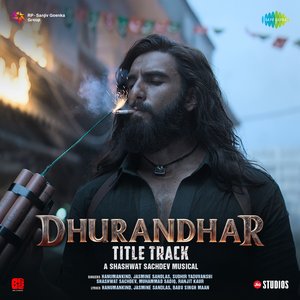 Imagem de 'Dhurandhar - Title Track (From "Dhurandhar")'