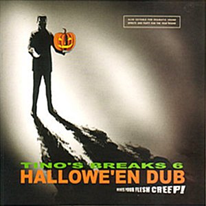 Immagine per 'Tino's Breaks Volume 6: Hallowe'en Dub'