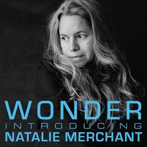 Image for 'Wonder: Introducing Natalie Merchant'