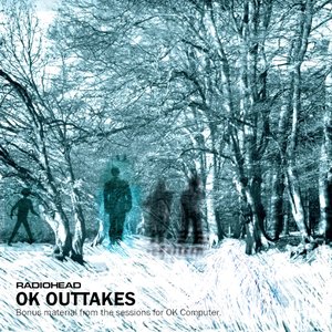 Image for 'OK Outtakes'
