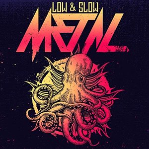 Image for 'Low & Slow Metal'