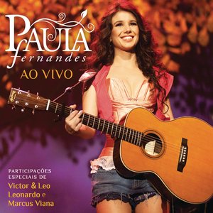 Image for 'Paula Fernandes Ao Vivo (Live From São Paulo / 2010)'