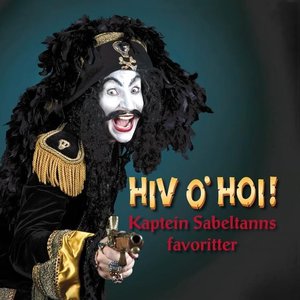 Bild für 'Hiv o' Hoi! - Kaptein Sabeltanns favoritter'