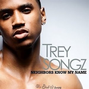 'Neighbors Know My Name' için resim