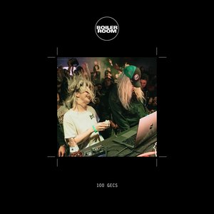 Image for 'Boiler Room: 100 Gecs in Los Angeles, Mar 5, 2023'