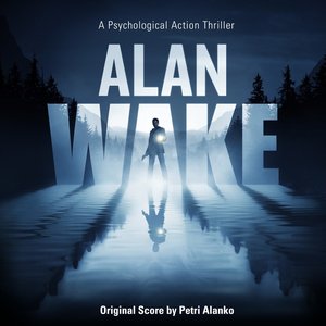 'Alan Wake (Original Score)' için resim