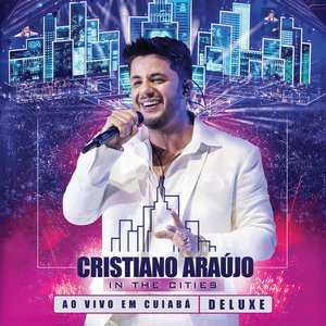 Image for 'In The Cities - Ao Vivo Em Cuiabá (Deluxe)'