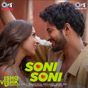 Image for 'Soni Soni (From "Ishq Vishk Rebound")'