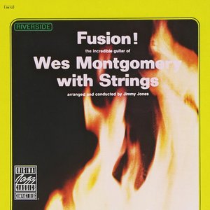 Immagine per 'Fusion! Wes Montgomery with Strings'