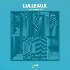 Изображение для 'Empty Love (feat. Kid Princess)'