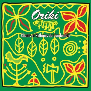 Image for 'Oriki - Chants & danses du Candomble'