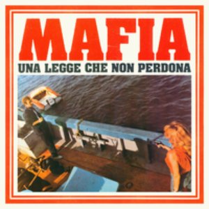 Image for 'Mafia, una legge che non perdona (Original Motion Picture Soundtrack / Remastered 2022)'