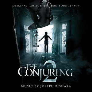 Image for 'The Conjuring 2 (Original Motion Picture Soundtrack)'