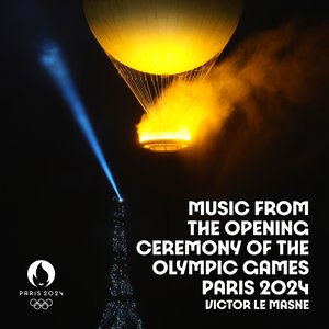 Image for 'Music from The Opening Ceremony of The Olympic Games Paris 2024'