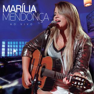 Image for 'Marília Mendonça - Ao Vivo'
