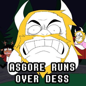 Image for 'Asgore Runs Over Dess With Lyrics (Full Version)'