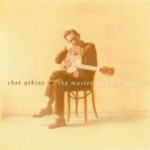 Image for 'Chet Atkins - The Master And His Music'