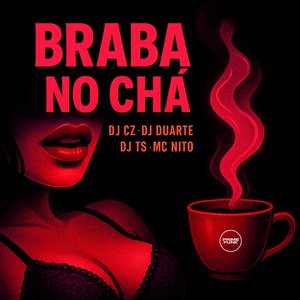 “Braba No Chá”的封面