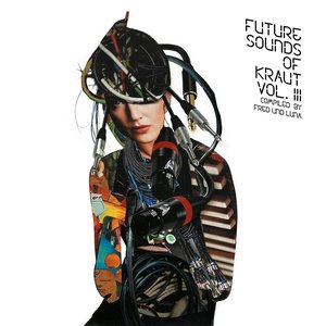 Image for 'Future Sounds Of Kraut Vol. 3 - Compiled by Fred und Luna'