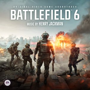 Image for 'Battlefield 6 (Original Video Game Soundtrack)'