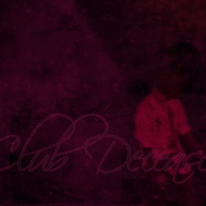 'Club Decease'の画像
