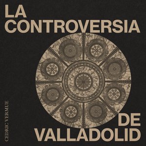 Image for 'La Controversia De Valladolid (Original Motion Picture Soundtrack)'