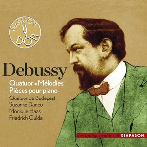 Bild für 'Debussy: Quatuor, Mélodies & Pièces pour piano (Les indispensables de Diapason)'