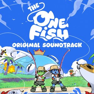 Image for 'The One Fish (Original Game Soundtrack)'