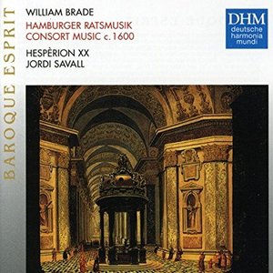 Zdjęcia dla 'Brade: Hamburger Ratsmusik (Consort Music Ca. 1600)'
