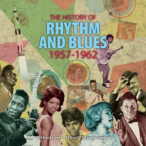 Image for 'The History Of Rhythm And Blues 1957-1962'