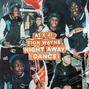 Immagine per 'Night Away (Dance) (feat. Tion Wayne)'